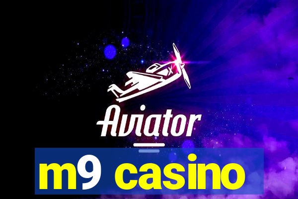 m9 casino